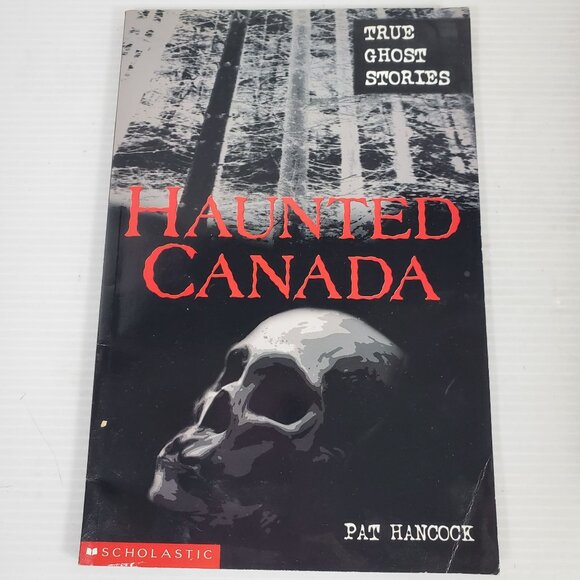 Haunted Canada & Haunted Canada 3 Pat Hancock Scholastic True Ghost Story Books - Picture 3 of 15
